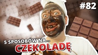 5 sposobów na CZEKOLADĘ [upl. by Litsyrk315]