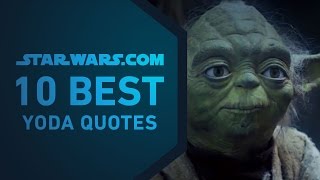 Best Yoda Quotes  The StarWarscom 10 [upl. by Etnuhs]