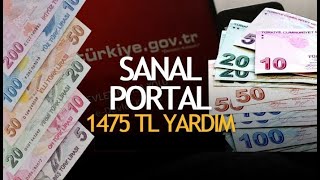 Sanal Portal Devlet Yardımları 1475 TL Başvuru YAP sosyalyardım [upl. by Miguela]