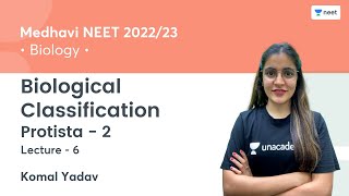 Biological Classification  Protista  2  L6  Medhavi NEET 202223  Unacademy NEET  Komal Yadav [upl. by Trocki]