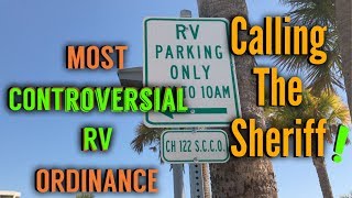 MOST CONTROVERSIAL RV ORDINANCE amp CALLING SHERIFF [upl. by Lissy]