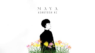 Ashutosh KC  MAYA Official Lyrics Video [upl. by Aineles]