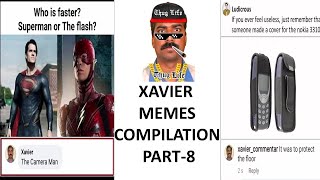 Xavier Memes Compilation Part8 [upl. by Biel]