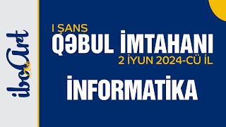 İNFORMATİKA  DİM QƏBUL İMTAHANI I ŞANS  2 İYUN 2024 [upl. by Ellord]