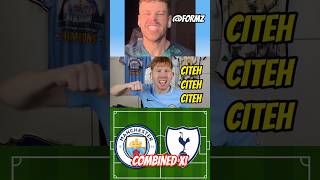 Man City vs Spurs Combined XI vs FormzOfficial [upl. by Tully]