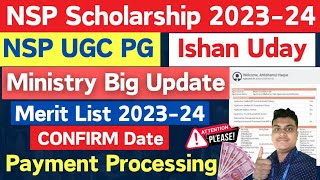 NSP Scholarship 202324 Ministry Update🔥Reply  Merit list amp Payment  NSP PG amp Ishan Uday 202324😍 [upl. by Davida]