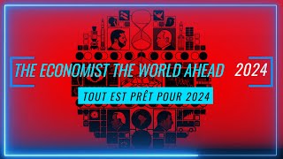 THE ECONOMIST  THE WORLD AHEAD  TOUT EST PRÊT POUR 2024 [upl. by Jasmin188]