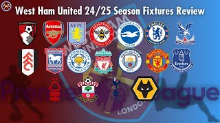 West Ham United 2425 Season Fixtures review  Premier League  JP WHU TV [upl. by Edgardo]