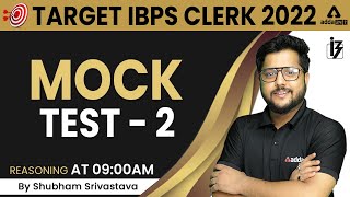 IBPS CLERK 2022  Reasoning by Shubham Srivastava  Mock  2 [upl. by Eiuqram]