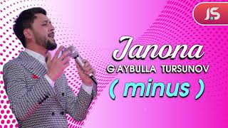 KARAOKE  GAYBULLA TURSUNOV JANONA  MINUS VERSION  JASURBEK STUDIO [upl. by Atoiganap]