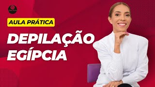 Aula Prática  Depilação Egípcia estetica [upl. by Einobe]