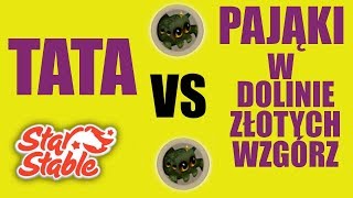 Star Stable🕷TATA SZUKA PAJĄKÓW W DOLINIE ZŁOTYCH WZGÓRZ [upl. by Marienthal]