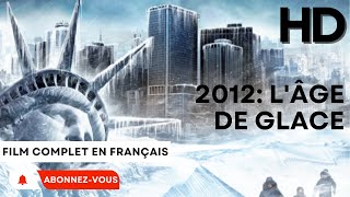 2012 lâge de glace  HD  Nanar  Film complet en français [upl. by Sel]