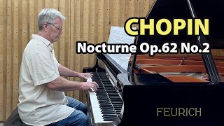 Chopin Nocturne Op62 No2  P Barton FEURICH 218 piano [upl. by Felike]