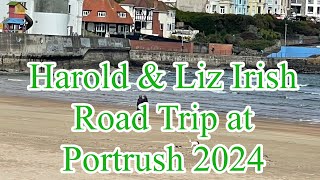 Harold amp Liz Irish Road Trip at Portrush 2024 [upl. by Frederique396]