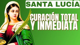 ORACIÓN MILAGROSA A SANTA LUZIA POR LA SANACIÓN EN LOS OJOS [upl. by Harutek]