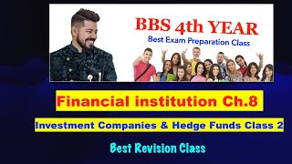 Investment Companies and Hedge Funds  Class 2  Financial Institutions  BBS Fouth Year [upl. by Ettenrahs266]