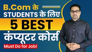 5 Best Computer Courses For BCom Students  Career Options after Commerce Stream  DOTNET Institute [upl. by Brouwer]