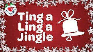 Ting a Ling a Jingle Christmas Song with Lyrics ❄️ [upl. by Dovev]