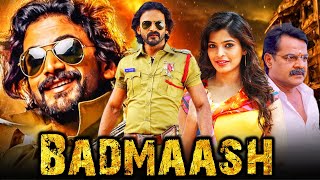 Badmaash HD  South Thriller Hindi Dubbed Action Movie l Dhananjay Sanchita Shetty Achyuth Kumar [upl. by Greerson]