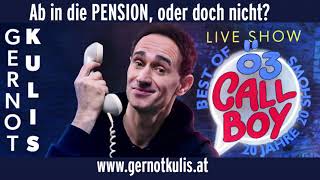 Ö3Callboy quotNeuer Job statt Pensionquot von Gernot Kulis 2021 [upl. by Ariadne]