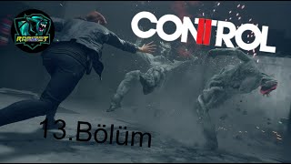 Control  Türkçe Bölüm 13 [upl. by Seroled]