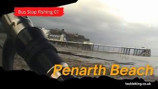 Penarth Beach Fishing South Wales  Bus Stop Fishing 01 [upl. by Breanne]