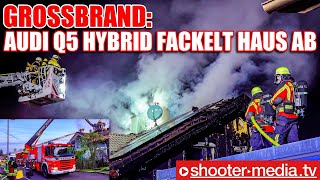 🔥🔥 GROSSBRAND AUDI Q5 HYBRID FACKELT HAUS AB 🔥🔥  Teleskopmast aus Reutlingen unterstützt [upl. by Ramgad]