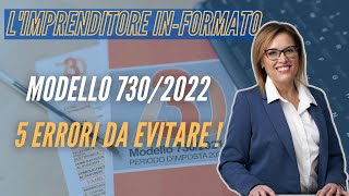 I 5 ERRORI DA EVITARE NELLA TUA DICHIARAZIONE 730 [upl. by Anawait899]