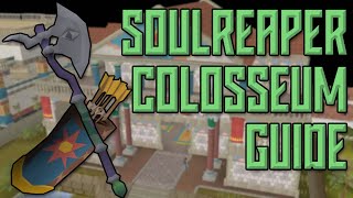 Soulreaper Axe Colosseum Guide OSRS [upl. by Aznerol]