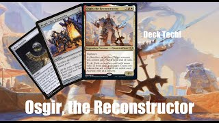 Commander Deck Tech Osgir the Reconstructor Strixhaven C21 Spoiler  Magic The Gathering [upl. by Modnar]