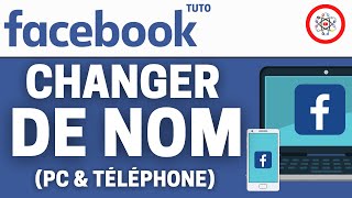 Changer de nom sur Facebook  Tuto PC et Téléphone 2024 [upl. by Katharyn848]