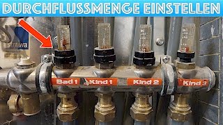 Fußbodenheizung Durchflussmenge einstellen  erhöhen  verringern [upl. by Ri229]