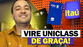 ITAÚ LIBERANDO O UPGRADE PARA UNICLASS DE GRAÇA COMO CONSEGUIR [upl. by Kcirdor174]