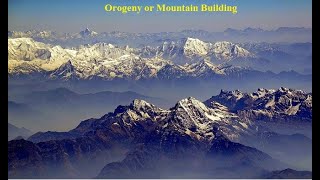 What is Orogeny or mountain building how is Orogenesis associated with plate tectonics [upl. by Narruc]