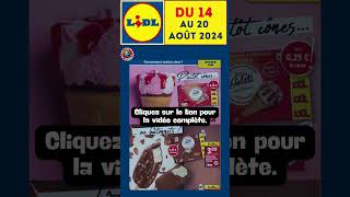 Catalogue LIDL du 14 au 20 août 2024 🍐 Alimentaire 🛒🥖🟦⬜️🟥 avantpremière shopping promotions [upl. by Vatsug]