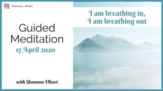 Guided Meditation  I am breathing in I am breathing out [upl. by Greenleaf]