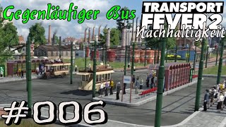 Rückkehr der Industrien  Transport Fever 2 S5 006 Gameplay German Deutsch [upl. by Eserrehs]