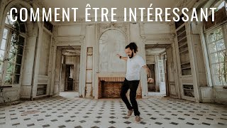 Comment être intéressant [upl. by Hudnut]