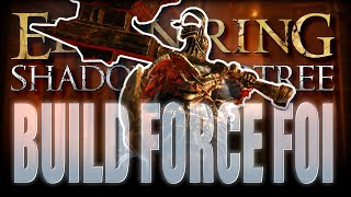 🗿 MEILLEUR BUILD FORCEFOI SHADOW OF THE ERDTREE Début [upl. by Nagey]