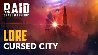 RAID Shadow Legends  Cursed City Lore [upl. by Ylluz]