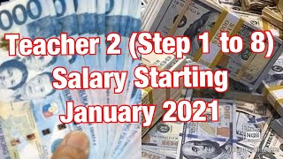 Teacher 2 step 1 to 8  Salary starting January 2021 [upl. by Sakram]