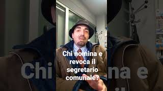 Open chi nomina e revoca il segretario comunale [upl. by Floris112]