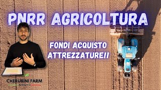 PNRR AGRICOLTURA Fondi per lacquisto di attrezzature agricole di precisione agricultura tractor [upl. by Eddra720]