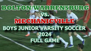 BoltonWarrensburg vs Mechanicville Boys Junior Varsity Soccer 2024 Full Game [upl. by Lello971]