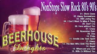 Beerhouse Delights  TUNOG KALYE  NonStops Slow Rock Medley Love Songs 80s 90s Playlist [upl. by Ratha]