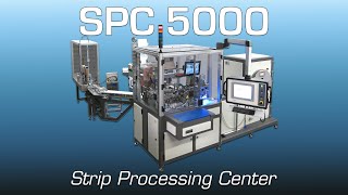 Kinematic Automation SPC 5000 Strip Processing Center [upl. by Aeirdna]