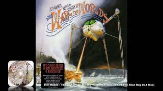 Jeff Wayne  The War of the Worlds  Horsell Common And The Heat Ray 51 Mix [upl. by Sad]