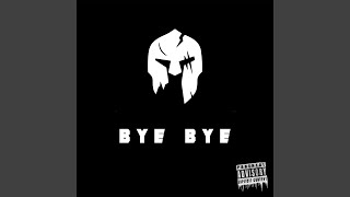 Bye Bye [upl. by Wildon]