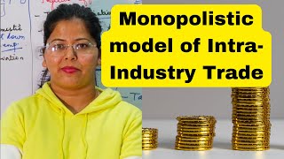 Balassa Krugman model of Intraindustry trade Deepti Mahajan [upl. by Wilfred291]